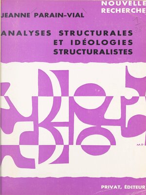 cover image of Analyses structurales et idéologies structuralistes